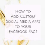 How to Add Custom Social Media Apps to your Facebook Page