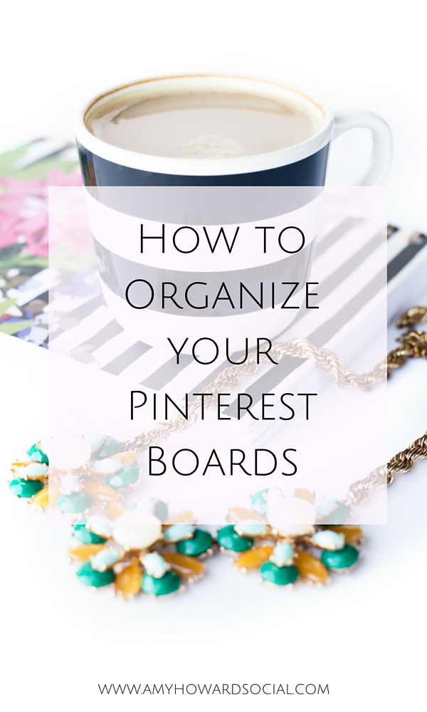 How to Organize your Pinterest boards so that your profile flows well and looks organized! In result, you will gain new followers as well as repins!