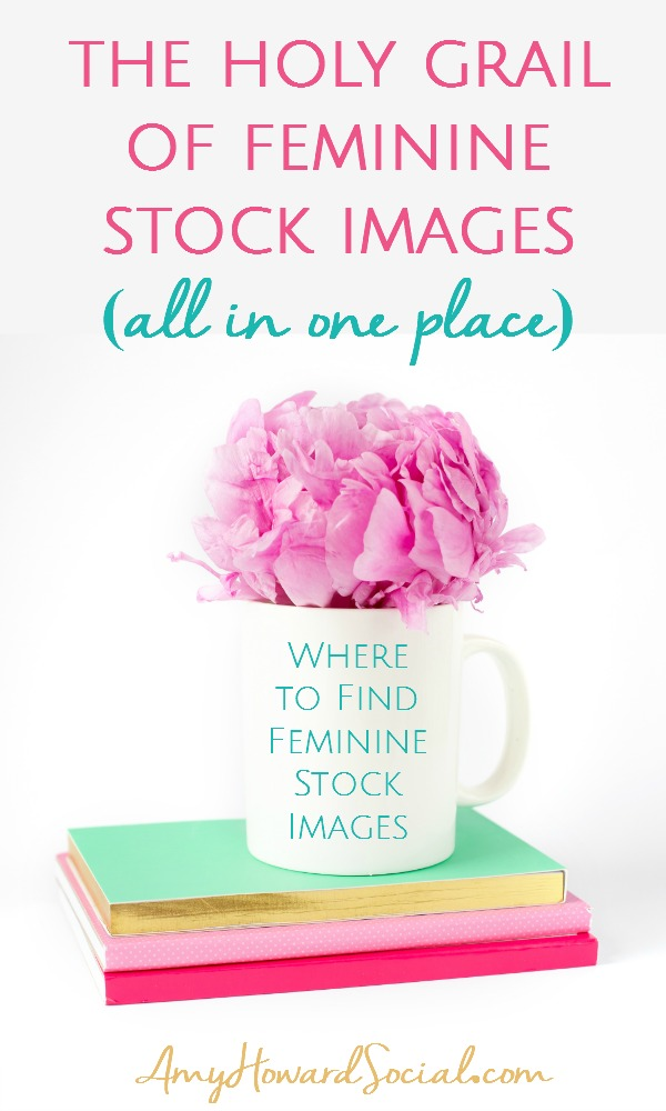 Where to find feminine styled stock images? I have found the holy grail of feminine styled stock images - all in one place - search no more - I have found the holy grail!