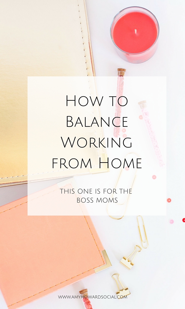 Are you a Boss Mom that works from home? If so, take a look at these amazing tips on How to Balance Working from Home from Amy Howard Social!