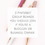 Five Pinterest Group Boards you should Join if you’re a Blogger