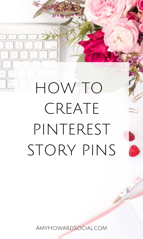 How to Create Pinterest Story Pins